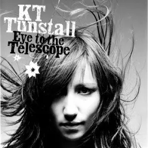 KT Tunstall – Eye to the Telescope - Deluxe Edition (2006)  