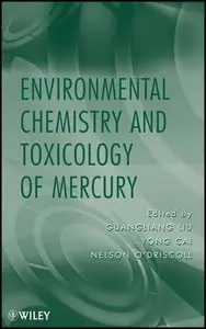 Environmental Chemistry and Toxicology of Mercury (repost)