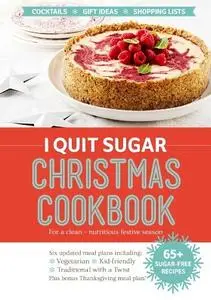 I Quit Sugar Christmas Cookbook (repost)