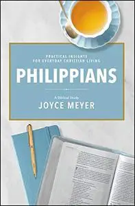 Philippians: A Biblical Study