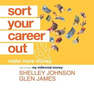 Sort Your Career Out: And Make More Money [Audiobook]