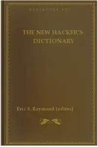 The New Hackers Dictionary (Repost)