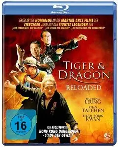 Tiger & Dragon Reloaded (2010) [Reuploaded]