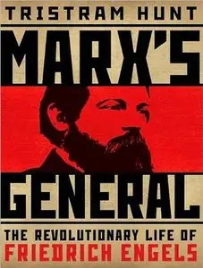 Marx's General: The Revolutionary Life of Friedrich Engels  (Audiobook) 