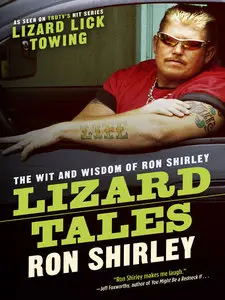 Lizard Tales: The Wit and Wisdom of Ron Shirley