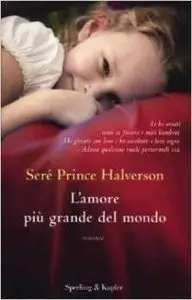 Seré Prince Halverson - L'amore più grande del mondo