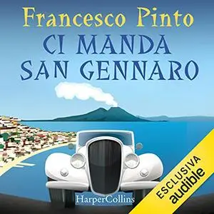 «Ci manda San Gennaro» by Francesco Pinto