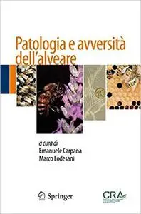 Patologia e avversità dell'alveare