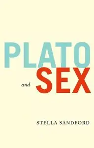 Plato and Sex (repost)