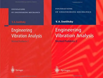 Engineering Vibration Analysis: Worked Problems 1 and 2