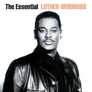 Luther Vandross - The Essential Luther Vandross (2003)