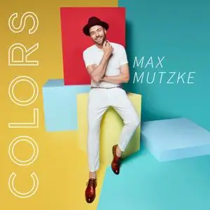 Max Mutzke - Colors (2018) [Official Digital Download]