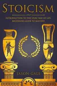«Stoicism» by Jason Gale