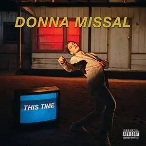 Donna Missal - This Time (2018) [Official Digital Download]