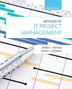 Methods of IT Project Management, 3rd Edition