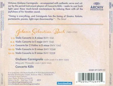 Giuliano Carmignola, Concerto Koln - J.S. Bach: Violin Concertos (2014) (Repost)