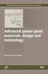 Advanced Power Plant Materials, Design and Technology (repost)