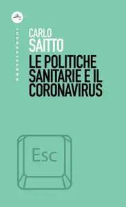 Carlo Saitto - Le politiche sanitarie e il coronavirus