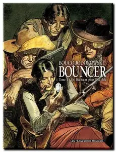 Jodorowsky & Boucq - Bouncer - Tomes 1 à 6