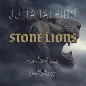 «The Stone Lions» by Julia Iatridis