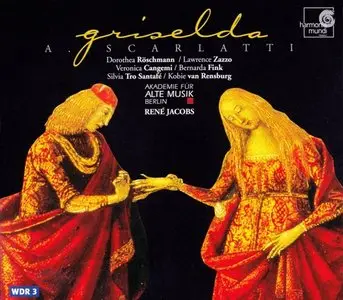 Scarlatti Alessandro – Griselda (Rene Jacobs, Dorothea Roschmann, Lawrence Zazzo) [2003]