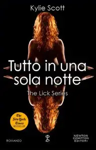 Kylie Scott – Tutto in una sola notte