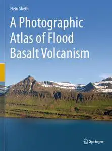 A Photographic Atlas of Flood Basalt Volcanism