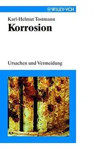 Korrosion: Ursachen und Vermeidung
