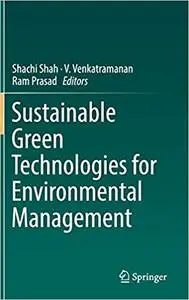 Sustainable Green Technologies for Environmental Management