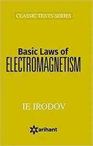 Basic Laws of Electromagnetism (repost)