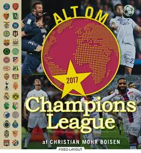 «Alt om Champions League» by Christian Mohr Boisen