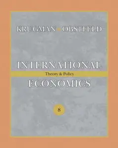International Economics: Theory and Policy (8th Edition) (Repost)