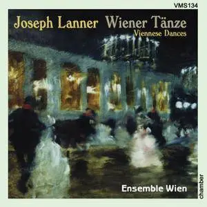 Ensemble Wien - Lanner: Viennese Dances (2004)