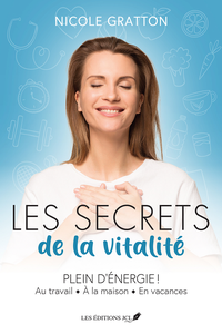 Les secrets de la vitalité - Nicole Gratton