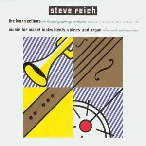 Steve Reich - The Four Sections (1990)
