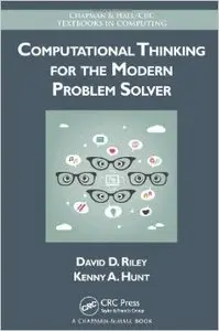 Computational Thinking for the Modern Problem Solver 