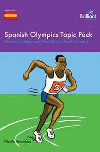 «Spanish Olympics Topic Pack» by Priscilla Hannaford