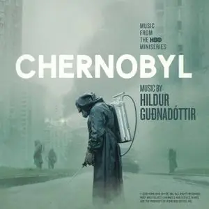 Hildur Guðnadóttir - Chernobyl (Music from the Original TV Series) (2019) [Official Digital Download]
