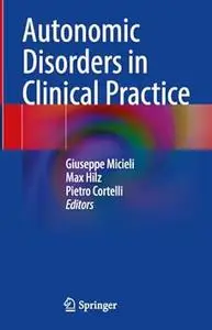 Autonomic Disorders in Clinical Practice