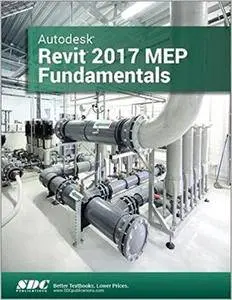 Autodesk Revit 2017 MEP Fundamentals (Ascent)
