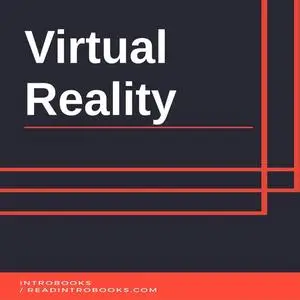 «Virtual Reality» by Introbooks Team