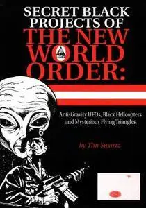 Secret Black Projects of the New World Order