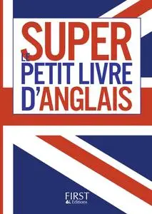 Brigitte Lallement, Nathalie Pierret-Lallement, "Le super petit livre d'anglais"