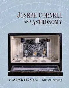 Joseph Cornell and Astronomy: A Case for the Stars (Repost)