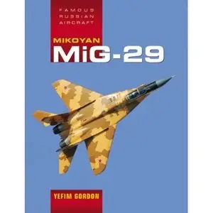 Mikoyan MiG-29 (Famous Russian Aircraft S.)