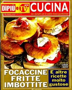 Di Più CUCINA - 15 Agosto 2011- Speciale Focaccine