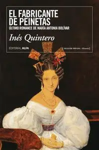 «El fabricante de peinetas» by Inés Quintero