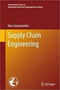 Supply Chain Engineering (Repost)