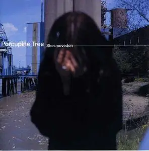 Porcupine Tree - Shesmovedon (2000)