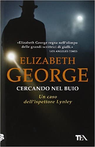 Cercando nel buio - Elizabeth George